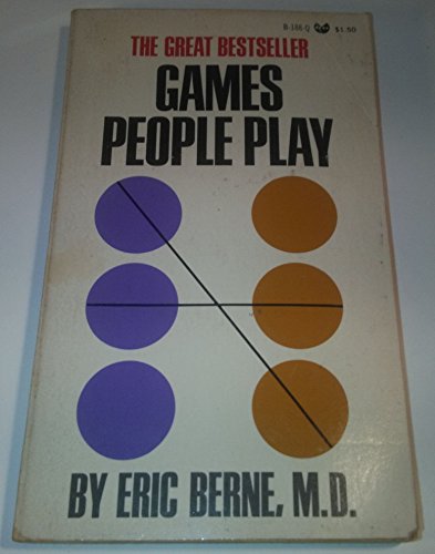 9780394171340: Games People Play by Eric Berne (1969-05-12)