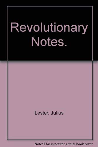 Revolutionary Notes. (9780394171647) by Lester, Julius
