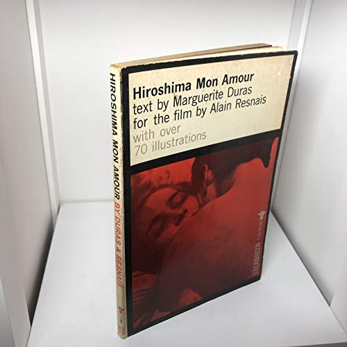 Beispielbild fr Hiroshima Mon Amour zum Verkauf von Better World Books