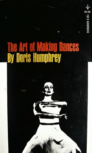 Imagen de archivo de Art of Making Dances a la venta por Better World Books