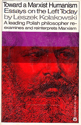 Beispielbild fr Toward a Marxist Humanism: Essays on the Left Today. zum Verkauf von Wonder Book