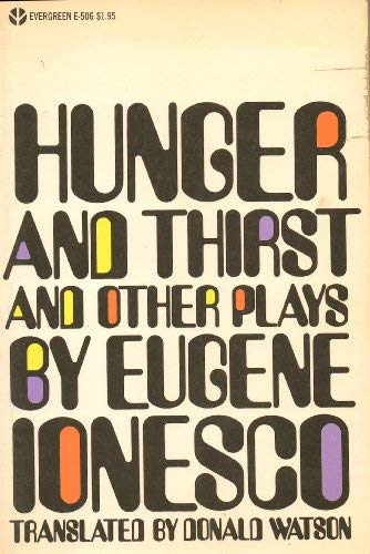 Beispielbild fr Hunger and Thirst and Other Plays zum Verkauf von Better World Books: West