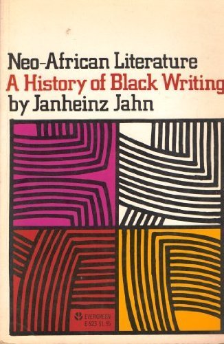 Stock image for Neo-African Literature: A History of Black Writing for sale by ThriftBooks-Atlanta