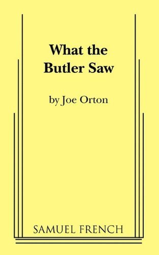 Imagen de archivo de What the Butler Saw a Play in Two Acts a la venta por ThriftBooks-Dallas