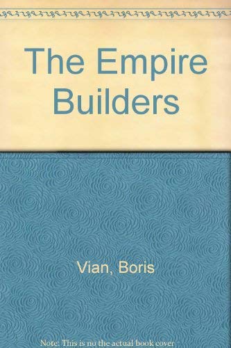 Empire Builders (9780394173443) by Vian