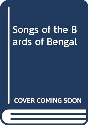 Stock image for Songs of the Bards of Bengal for sale by Best and Fastest Books