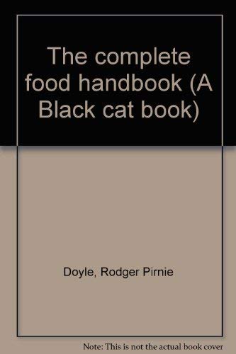 9780394173986: The complete food handbook (A Black cat book)