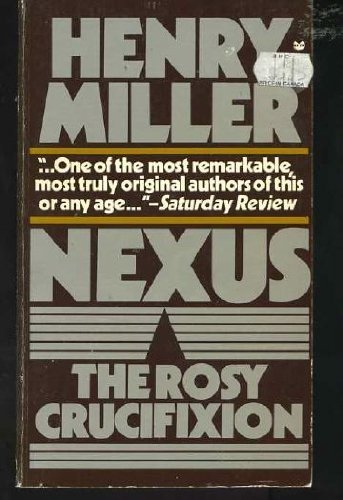 9780394174297: Nexus (The Rosy Crucifixion, Book 3)