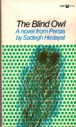 9780394174457: Blind Owl: A novel from Persia