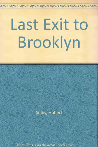 Beispielbild fr Last Exit to Brooklyn zum Verkauf von ThriftBooks-Dallas