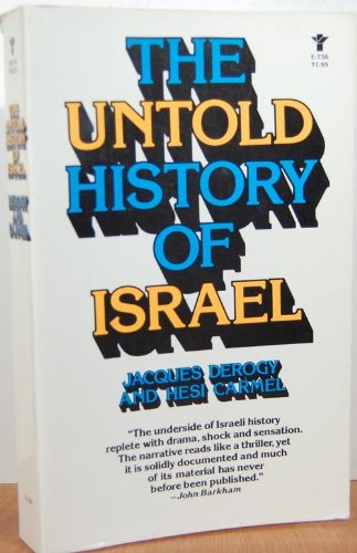 Stock image for The Untold History of Israel for sale by ThriftBooks-Dallas