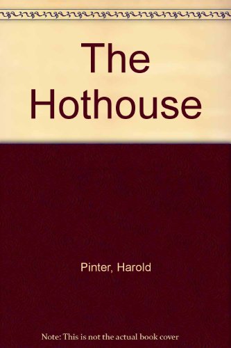 Stock image for The Hothouse for sale by Pomfret Street Books