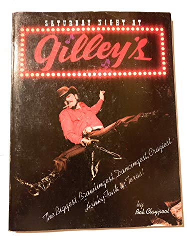 Stock image for Saturday Night At Gilley's for sale by Ann Becker