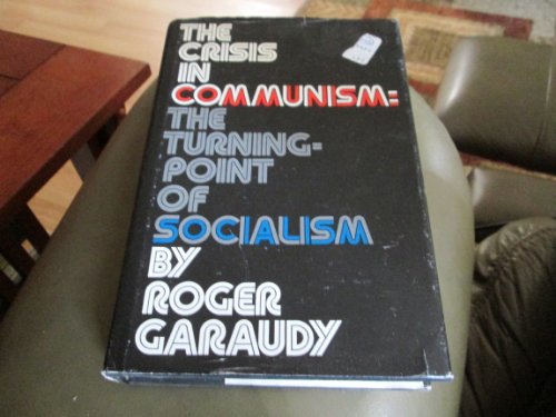 Stock image for The crisis in communism the turning-point of socialism for sale by Eat My Words Books
