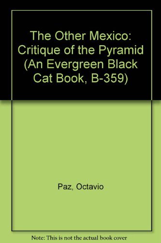 9780394177731: The Other Mexico: Critique of the Pyramid (An Evergreen Black Cat Book, B-359)