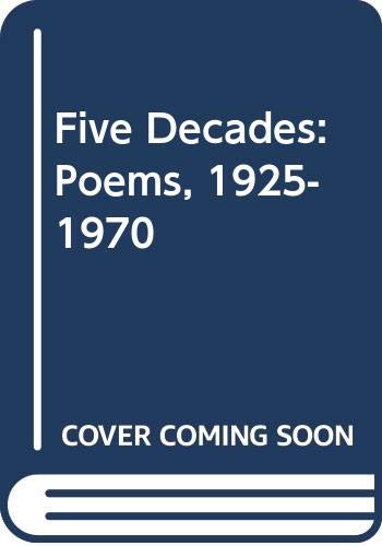 9780394178691: Five Decades: Poems, 1925-1970