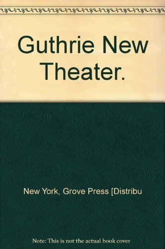 Beispielbild fr Guthrie New Theater. zum Verkauf von Webster's Bookstore Cafe, Inc.