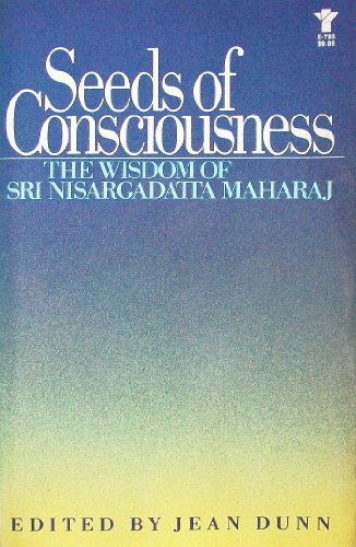 Imagen de archivo de Seeds of Consciousness: The Wisdom of Sri Nisargadatta Maharai (English and Marathi Edition) a la venta por Books From California