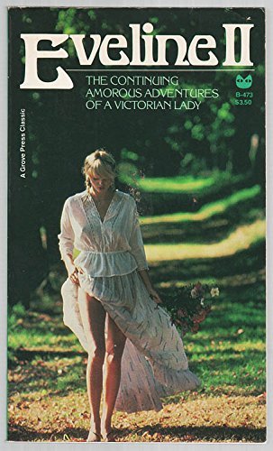 Stock image for Eveline II, Or, the Adventure of a Young Lady of Quality Who Was Never Found Out for sale by ThriftBooks-Atlanta