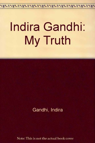 9780394179766: Indira Gandhi: My Truth