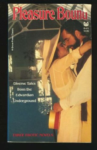 9780394179773: Pleasure Bound: Three Erotic Novels