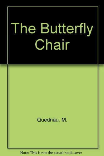 Beispielbild fr The Butterfly Chair zum Verkauf von Edmonton Book Store