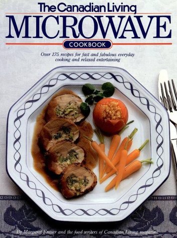 Beispielbild fr The Canadian Living Microwave Cookbook zum Verkauf von Better World Books
