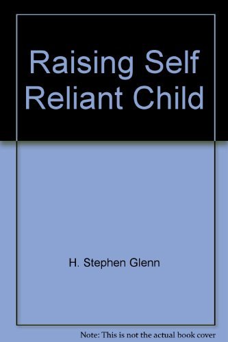 Stock image for Raising Self Reliant Child for sale by ThriftBooks-Atlanta