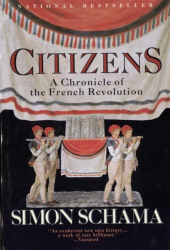 Imagen de archivo de Citizens : A Chronicle of the French Revolution a la venta por Better World Books
