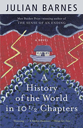 Beispielbild fr A History of the World in 10 1/2 Chapters zum Verkauf von Better World Books