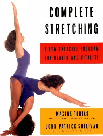 Stock image for Complete Stretching: A New Exercise Program for Health and Vitality for sale by OwlsBooks