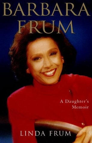 9780394223421: Barbara Frum: A daughter's memoir