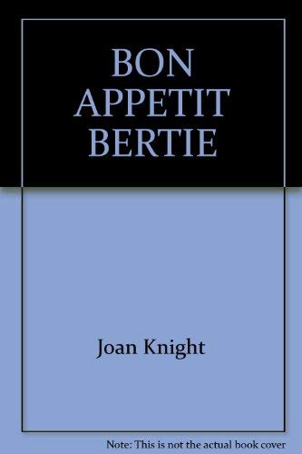 Stock image for Bon Appetit Bertie for sale by ThriftBooks-Atlanta