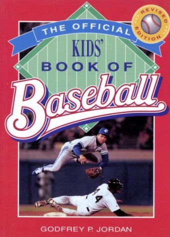 Beispielbild fr The Official Kids' Book of Baseball, Revised Edition zum Verkauf von Alf Books