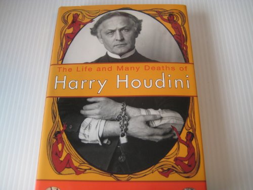 Stock image for The Life and Many Deaths of Harry Houdini for sale by Blue Vase Books