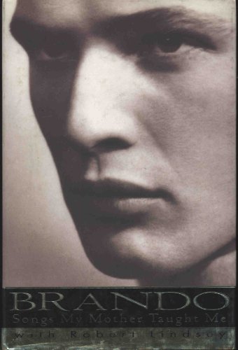 Imagen de archivo de Brando: Songs My Mother Taught Me a la venta por Hawking Books