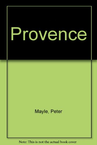 Provence (9780394224336) by Mayle, Peter