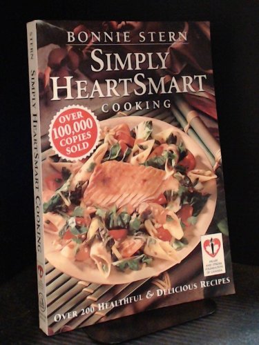 Beispielbild fr Simply Heart Smart Cooking zum Verkauf von Better World Books