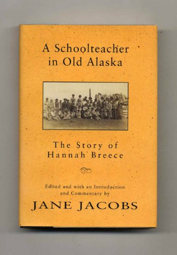 9780394224763: A School Teacher In Old Alaska