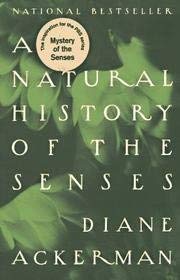 Natural History of the Senses (9780394269535) by Diane Ackerman