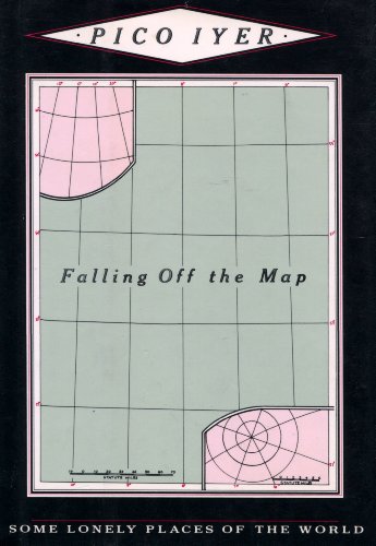 Stock image for Falling Off The Map: Some Lonely Places of the World for sale by Bay Used Books