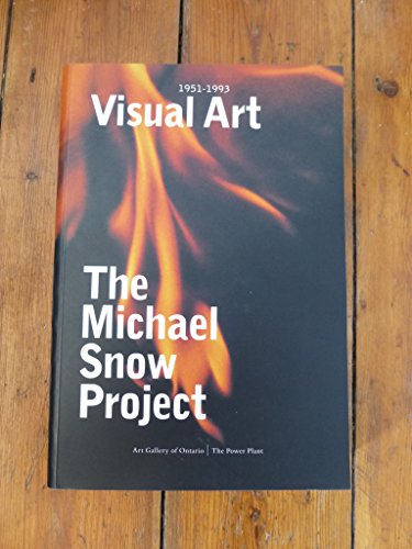 Stock image for Visual Art: The Michael Snow Project : 1951-1993 for sale by Canadian Art Books