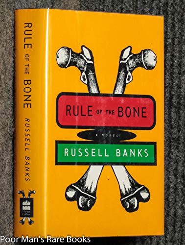 Rule Of The Bone.{SIGNED}. {FIRST CANADIAN EDITION/ FIRST PRINTING.}.