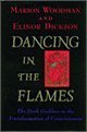 9780394281568: Dancing in the flames: The dark goddess in the transformation of consciousness