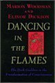 Stock image for Dancing in the Flames The Dark Goddess in the Transformation of Consciousness. for sale by A Good Read