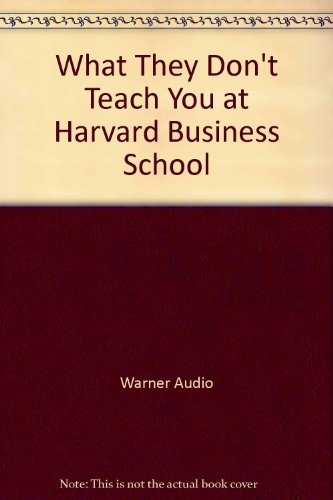What They Don't Teach you at Harvard Business School (9780394298375) by McCormack, Mark H.
