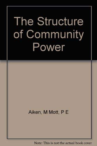 Beispielbild fr The Structure of Community Power. zum Verkauf von Better World Books: West
