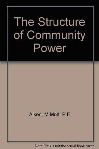 Imagen de archivo de The Structure of Community Power. a la venta por Better World Books: West