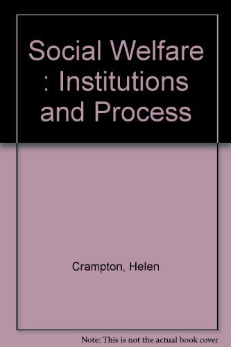 Imagen de archivo de Social Welfare : Institutions and Process a la venta por Better World Books