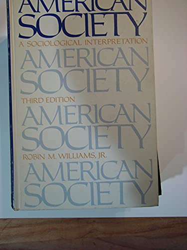 Stock image for American Society: A Sociological Interpretation, for sale by Better World Books